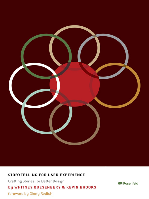 Title details for Storytelling for User Experience by Whitney Quesenbery - Available